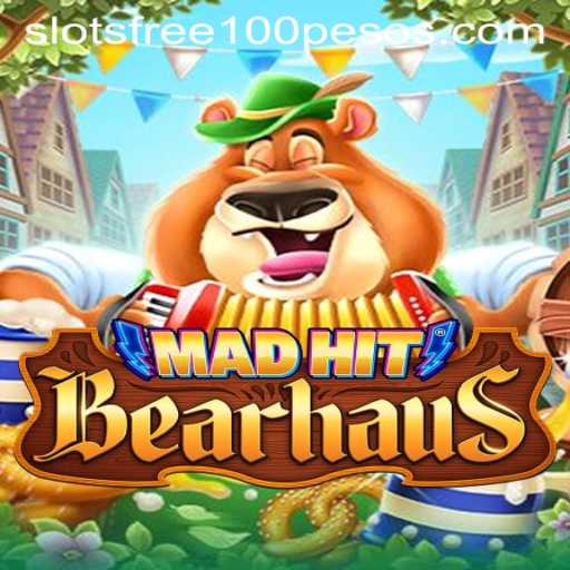 Unraveling the Excitement of MadHitBearhaus and Its Slot Free 100 Pesos Offer