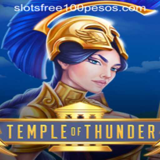 Temple of Thunder: An Epic Adventure and How to Win 100 Pesos Free